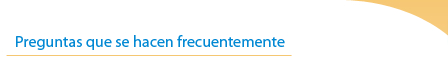Preguntas que hacen frecuentemente acerca seguros