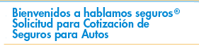 Solicitud para Cotización de Seguros para Autos